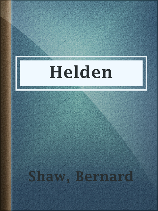 Title details for Helden by Bernard Shaw - Available